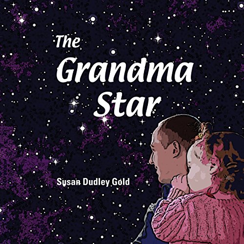 Stock image for The Grandma Star for sale by Lucky's Textbooks