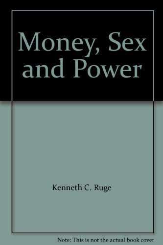 9781892171078: Money, Sex and Power