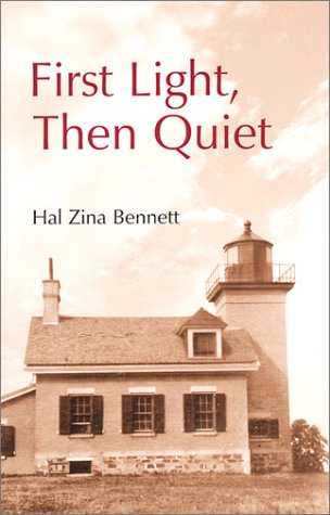 First Light, Then Quiet: Poems & Other Writings (9781892193070) by Bennett, Hal Zina