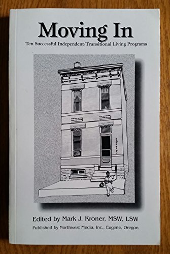 Beispielbild fr Moving In (Ten Successful Independent/Transitional Living Program) zum Verkauf von ThriftBooks-Atlanta
