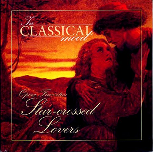 Stock image for Star-Crossed Lovers (In Classical Mood Ser.) for sale by Go4Books