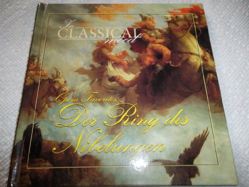 Imagen de archivo de Der Ring Des Nibelungen: Opera Favorites (The Classical Mood) a la venta por SecondSale