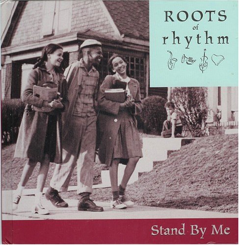 Beispielbild fr Roots of Rhythm: Stand By Me (Roots of Rhythm Series) zum Verkauf von Hawking Books