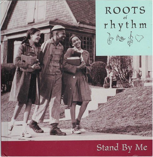 Imagen de archivo de Roots of Rhythm: Stand By Me (Roots of Rhythm Series) a la venta por Hawking Books