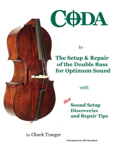 Imagen de archivo de Coda to The Setup & Repair of the Double Bass for Optimum Sound a la venta por Revaluation Books