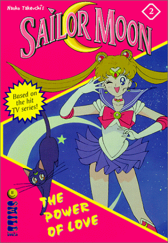 Stock image for Sailor Moon the Novels: Power of Love (Mixx Readz, 2) for sale by Half Price Books Inc.