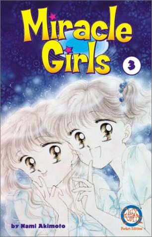 9781892213815: Miracle Girls: 3 (MIRACLE GIRLS (GRAPHIC NOVELS))