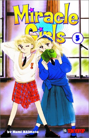 Miracle Girls, Vol. 5 (Miracle Girls (Graphic Novels))
