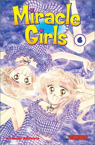 Beispielbild fr Miracle Girls: Vol. 6 (Miracle Girls (Graphic Novels)) zum Verkauf von HPB Inc.