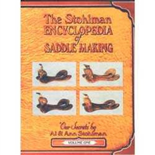 Beispielbild fr The Stohlman Encyclopedia of Saddle Making, Vol. 1 by Al Stohlman (1993-09-01) zum Verkauf von HPB Inc.