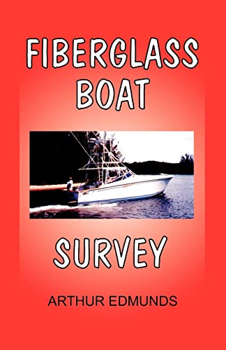 9781892216076: Fiberglass Boat Survey