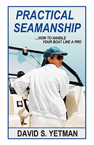 Imagen de archivo de Practical Seamanship a la venta por Lucky's Textbooks