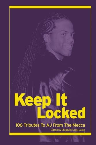 Stock image for Keep it Locked: 106 Tributes To AJ From The Mecca for sale by Revaluation Books