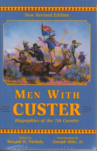 Stock image for Men With Custer for sale by ThriftBooks-Dallas