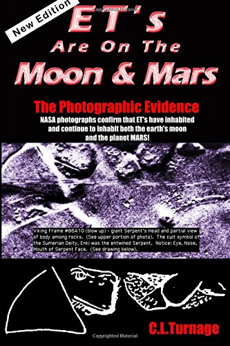 Beispielbild fr ET's Are On The Moon And Mars: The Photographic evidence zum Verkauf von Wm Burgett Bks and Collectibles