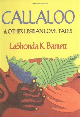 Imagen de archivo de Callaloo & Other Lesbian Love Tales a la venta por SecondSale