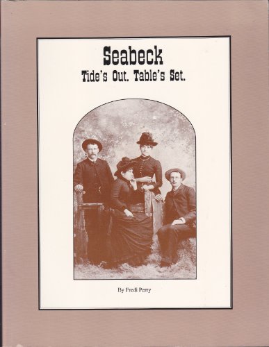 Beispielbild fr Seabeck: Tide's Out, Table's Set zum Verkauf von Front Cover Books