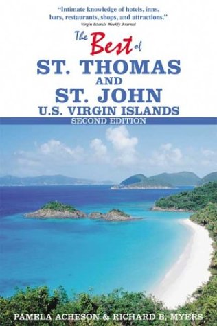 Imagen de archivo de The Best of St. Thomas and St. John, U.S. Virgin Islands a la venta por Wonder Book