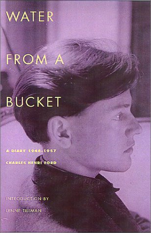 Water from a Bucket (Green Integer Books: 23) (9781892295118) by Charles Henri Ford