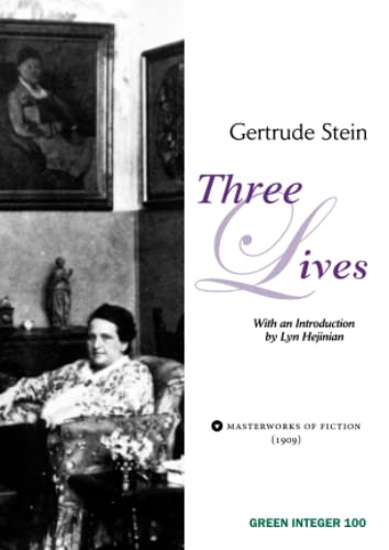 Three Lives (Green Integer) (9781892295330) by Stein, Gertrude