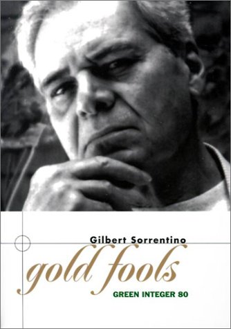 Gold Fools (Green Integer: 80) (9781892295675) by Sorrentino, Gilbert