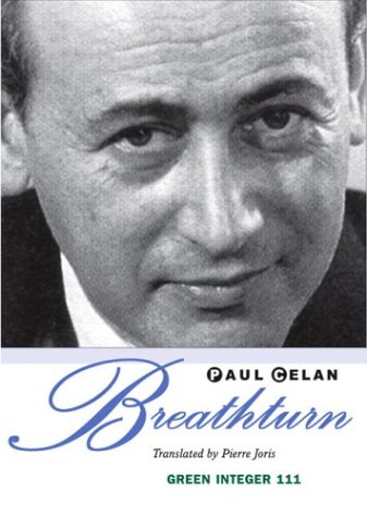 Breathturn (Green Integer, 111) (9781892295767) by Paul Celan