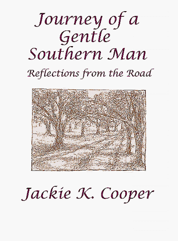 9781892298157: Journey of a Gentle Southern Man: Reflections from the Road