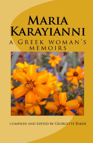 Stock image for Maria Karayianni: a Greek woman's memoirs for sale by Revaluation Books