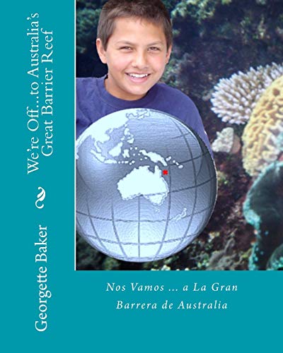 Stock image for WE're Off.to Australia's Great Barrier Reef: Nos Vamos a La Gran Barrera de Australia for sale by Ergodebooks