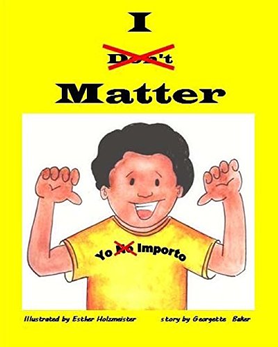 Stock image for I Matter: Yo Importo for sale by Lucky's Textbooks