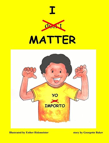 Stock image for I Matter: Yo Importo (Spanish Edition) for sale by Lucky's Textbooks