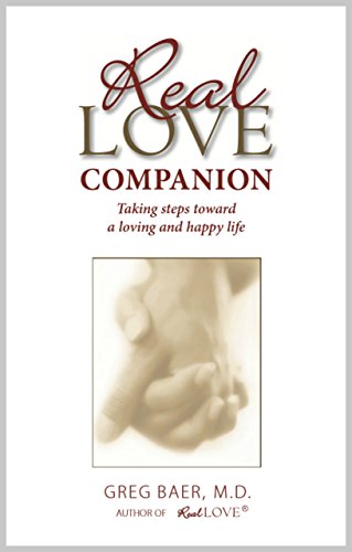 Stock image for Real Love Companion: Taking Steps Toward a Loving and Happy Life for sale by Decluttr