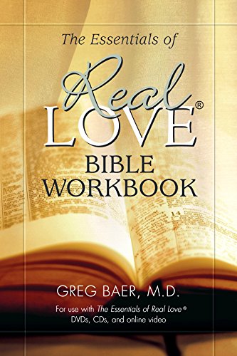 Stock image for The Essentials of Real Love Bible Workbook for sale by Better World Books: West