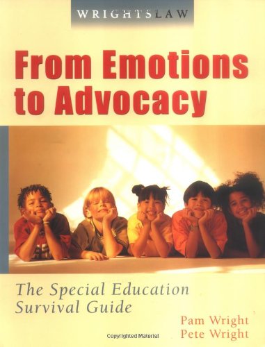 Beispielbild fr Wrightslaw : The Special Education Survival Guide: from Emotions to Advocacy: from Emotions to Advocacy, 1st Ed zum Verkauf von Better World Books