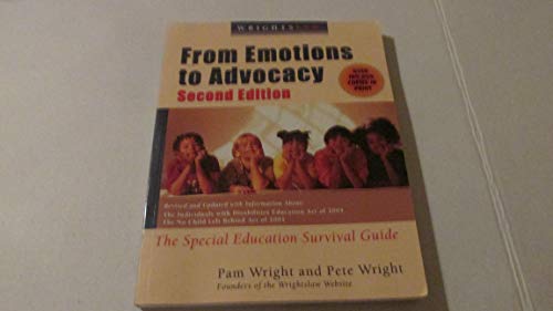 Beispielbild fr Wrightslaw: from Emotions to Advocacy, 2nd Edition : The Special Education Survival Guide zum Verkauf von Better World Books