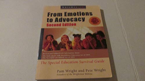9781892320094: Wrightslaw From Emotions to Advocacy: the Special Education Survival Guide