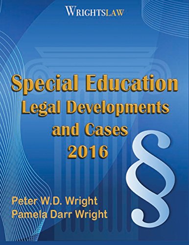Stock image for Wrightslaw: Special Education Legal Developments and Cases 2016 for sale by SecondSale