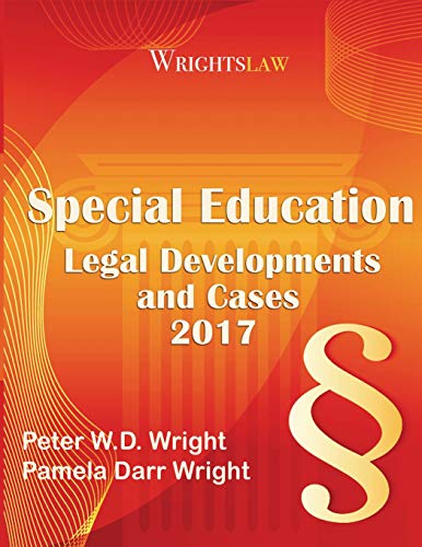 Beispielbild fr Wrightslaw: Special Education Legal Developments and Cases 2017 zum Verkauf von HPB-Red