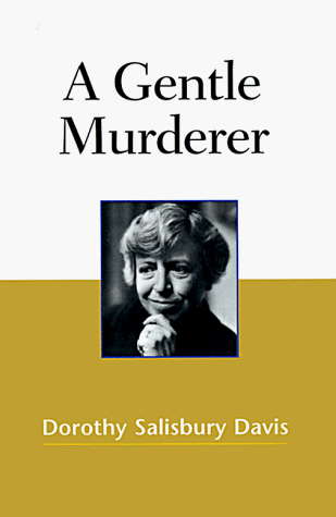 A Gentle Murderer (9781892323859) by Davis, Dorothy Salisbury