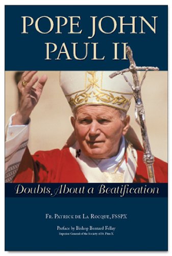 9781892331915: Pope John Paul II: Doubts About a Beatification