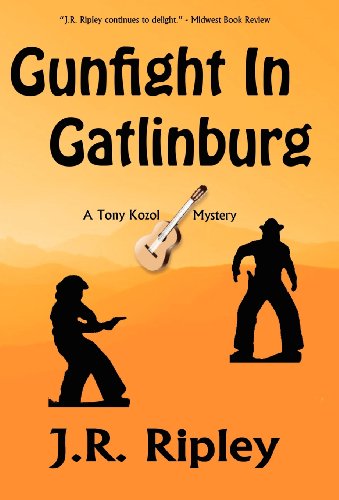 Stock image for Gunfight in Gatlinburg - A Tony Kozol Mytsery for sale by Marvin Minkler Modern First Editions