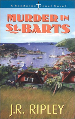 Stock image for Murder in St. Barts for sale by Robert S. Brooks, Bookseller