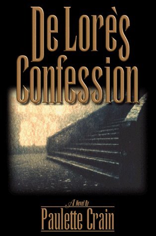 Imagen de archivo de Delore's Confession a la venta por Jay's Basement Books