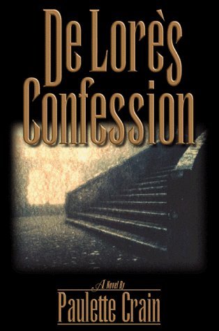Stock image for Delore's Confession for sale by Jay's Basement Books