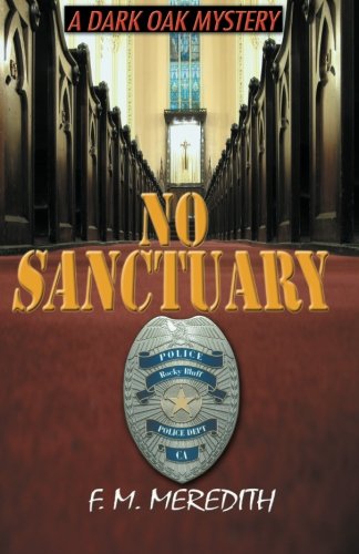 Stock image for No Sanctuary (A Dark Oak Mystery) for sale by Karl Theis