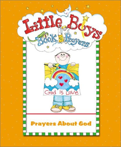 Beispielbild fr Little Boys Book of Prayers: Prayers About God (Board Book) zum Verkauf von Wonder Book