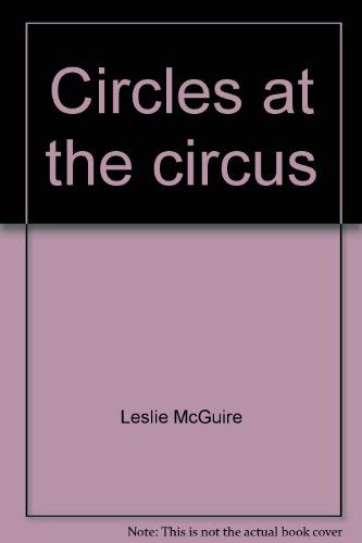 Stock image for Circles at the Circus, My First Book of Shapes for sale by Alf Books