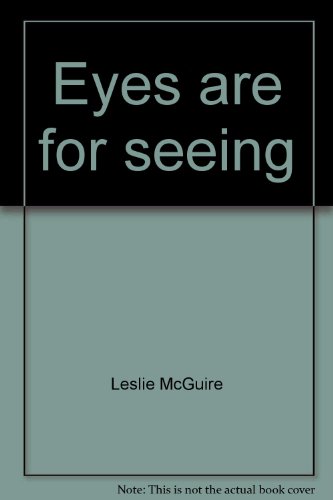 Beispielbild fr Eyes are for Seeing; My book about body parts zum Verkauf von Alf Books