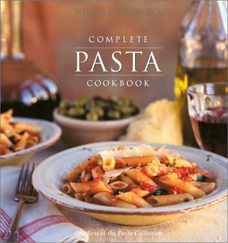 Beispielbild fr Williams-Sonoma Complete Pasta Cookbook zum Verkauf von Zoom Books Company