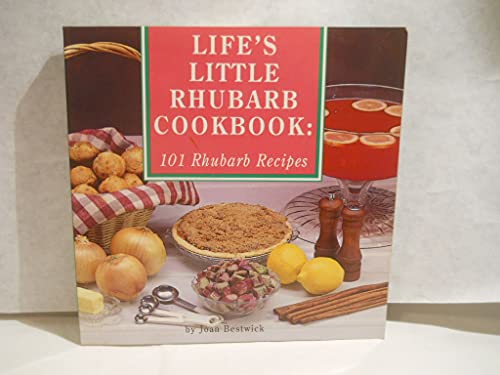 Imagen de archivo de Lifes Little Rhubarb Cookbook: 101 Rhubarb Recipes a la venta por Goodwill